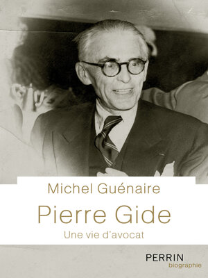 cover image of Pierre Gide, une vie d'avocat